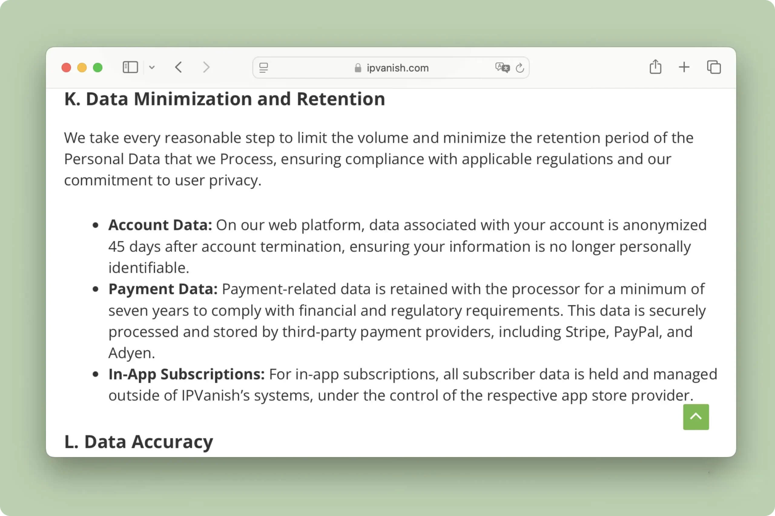 IPVanish goes further than most VPNs to minimize data collected.